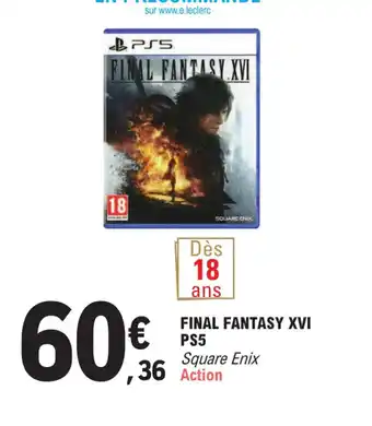 E.Leclerc FINAL FANTASY XVI PS5 Square Enix offre