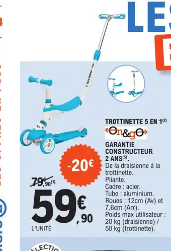 E.Leclerc TROTTINETTE 5 EN 1(²) offre