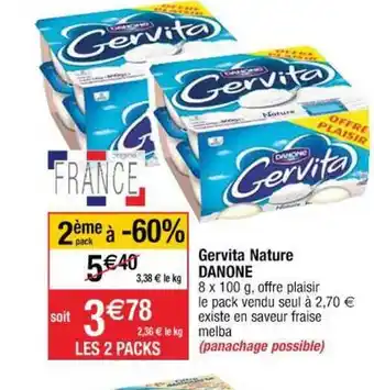 Cora x Carrefour Gervita Nature Danone offre