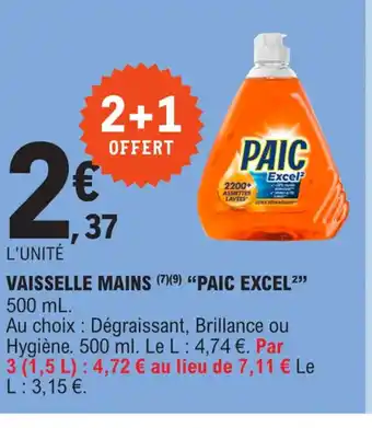 E.Leclerc VAISSELLE MAINS (7)(⁹) "PAIC EXCEL2" 500 mL. offre