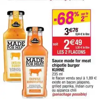 Cora x Carrefour Sauce Made For Meat Chipotle Burger Kühne offre