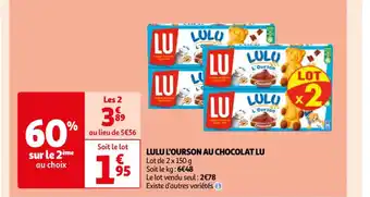 Auchan Supermarché LULU L'OURSON AU CHOCOLAT LU Lot de 2 x 150 g Soit le kg: 6€48 offre