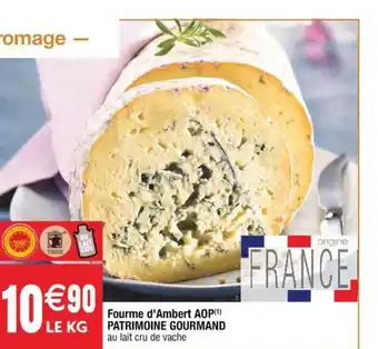Cora x Carrefour Fourme D'ambert Aop Patrimoine Gourmand offre