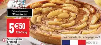 Cora x Carrefour Tarte Vergeoise à L'ananas offre