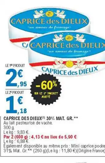 E.Leclerc Caprice Des Dieux 30% Mat. Gr. offre