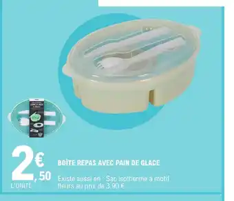 E.Leclerc BOÎTE REPAS AVEC PAIN DE GLACE offre