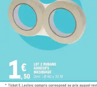 E.Leclerc LOT 2 RUBANS ADHESIFS MASQUAGE offre