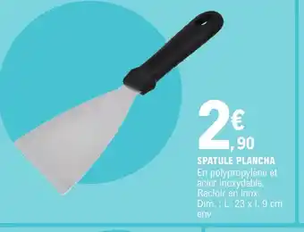 E.Leclerc SPATULE PLANCHA En polypropylène et acier inoxydable. Racloir en inox. Dim.: L. 23 x I. 9 cm env. offre