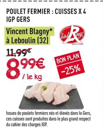 Vincent blagny à leboulin (32) poulet fermier : cuisses x 4 igp gers