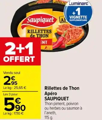 Carrefour Market Rillettes de Thon Apéro SAUPIQUET offre