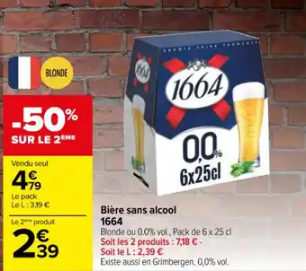 Carrefour Market Bière sans alcool 1664 offre