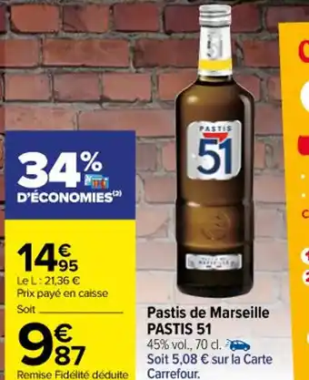 Carrefour Market Pastis de Marseille PASTIS 51 offre