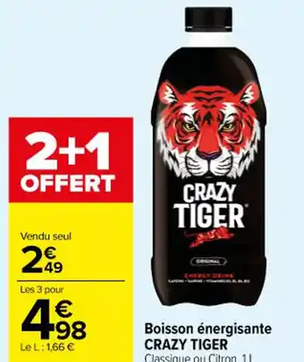 Carrefour Market Boisson énergisante CRAZY TIGER Classique ou Citron, 1 L. offre
