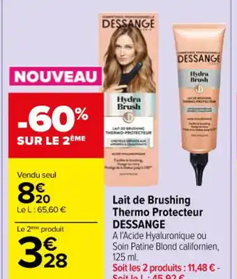 Carrefour Market Lait de Brushing Thermo Protecteur DESSANGE offre