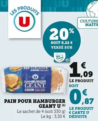 Super U PAIN POUR HAMBURGER GEANT U (1) offre