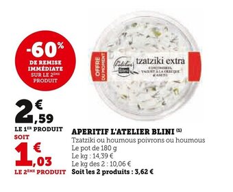 Super U APERITIF L'ATELIER BLINI (¹) offre