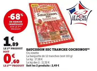 Super U SAUCISSON SEC TRANCHE COCHONOU(²) offre
