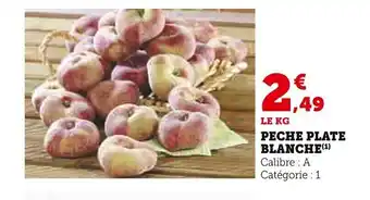Super U PECHE PLATE BLANCHE(¹) offre