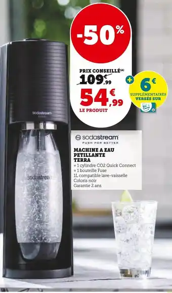 Super U MACHINE A EAU PETILLANTE TERRA offre