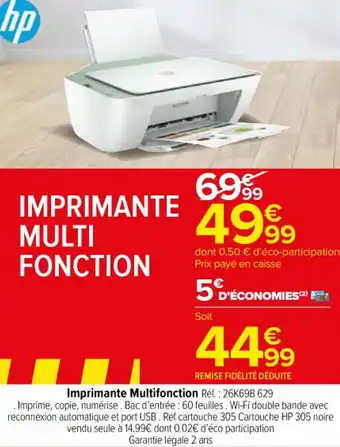 Carrefour Market Imprimante Multifonction Réf.: 26K69B 629 offre