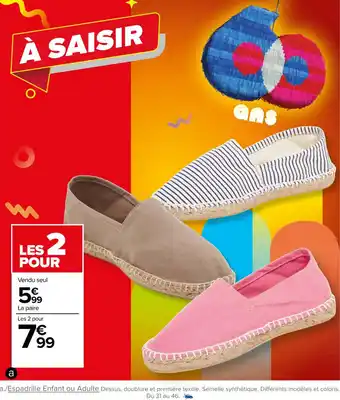 Carrefour Market Espadrille Enfant ou Adulte offre