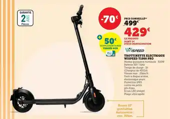 Super U Trottinette electrique wispeed t1000 pro offre