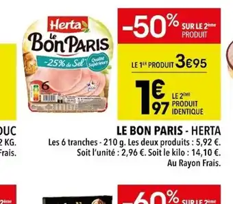 Supeco LE BON PARIS - HERTA offre