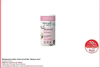 Monoprix Naturé moi déodorant solide stick néroli bio offre