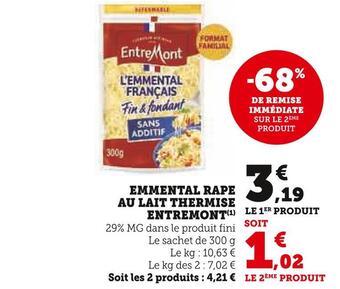 U Express Entremont emmental rape au lait thermise offre