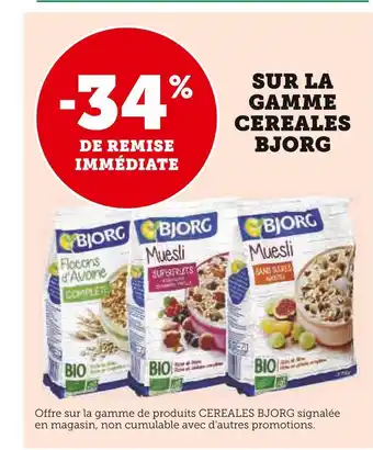 U Express Bjorg -34% de remise immédiate sur la gamme cereales offre