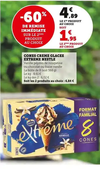 Super U Nestle cones creme glacee extreme offre