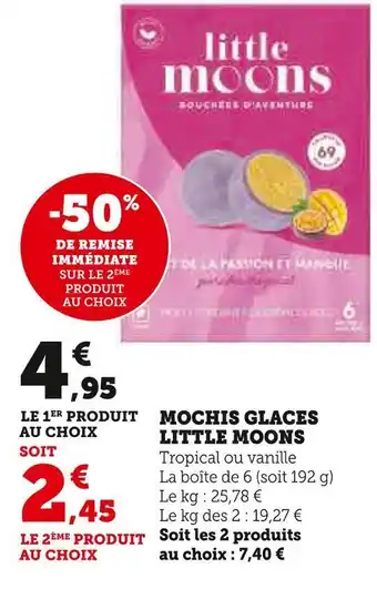 Super U Little moons mochis glaces offre