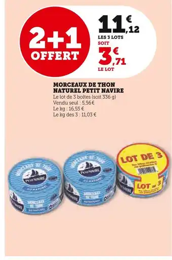 Super U Petit navire morceaux de thon naturel offre