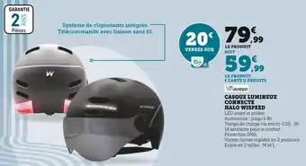 Hyper U Wispeed casque lumineux connecte halo wispeed offre