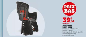 Hyper U Porte bebe bikey cool offre