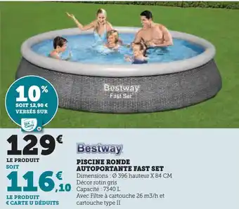 Super U Piscine ronde autoportante fast set offre