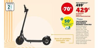 Hyper U Wispeed trottinette electrique t1000 pro offre