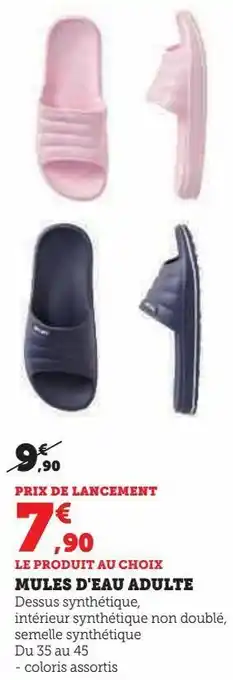 Super U Mules d'eau adulte offre