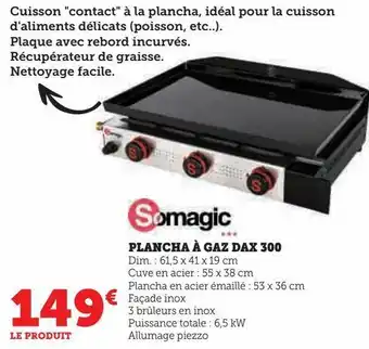 Super U Plancha à gaz dax 300 offre