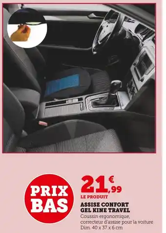 Super U Kine travel assise confort gel offre