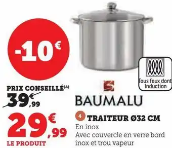 Super U Traiteur ø32 cm offre