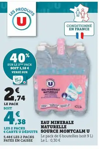 Super U Eau minerale naturelle source montcalm u offre