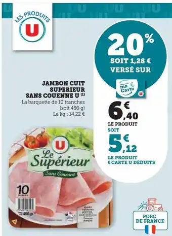 Hyper U Jambon cuit superieur sans couenne u offre