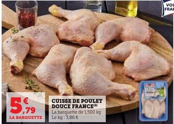 Hyper U Cuisse de poulet douce france offre