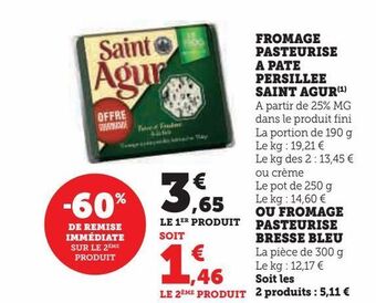 Hyper U Fromage pasteurise a pate persillee saint agur offre