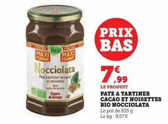 Hyper U Pate a tartiner cacao et noisettes bio nocciolata offre