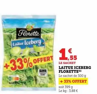 Hyper U Laitue iceberg florette offre