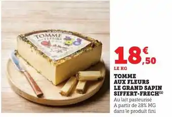 Hyper U Tomme aux fleurs le grand sapin siffert-frech offre