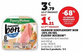 U Express Jambon simplement bon -25% de sel fleury michon offre