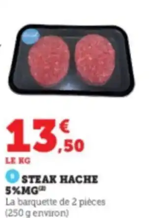 Super U STEAK HACHE 5%MG offre